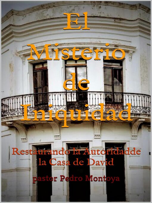 Title details for El Misterio de Iniquidad by PEDRO MONTOYA - Available